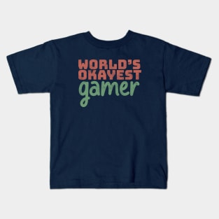 World's Okayest Gamer Kids T-Shirt